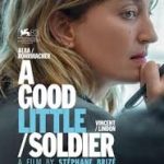 فیلم پرس - تریلر فیلم جدید «A Good Little Soldier» در ونیز منتشر شد